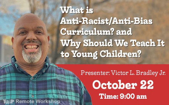 What is Anti-Racist/Anti-Bias Curriculum and Why Should We Teach It to Young Children?