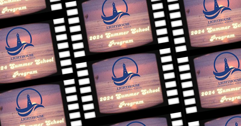 That’s Entertainment! - Summer School Program at Lighthouse!